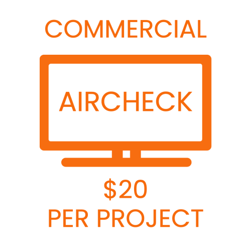 Commercial Aircheck - $20 per project